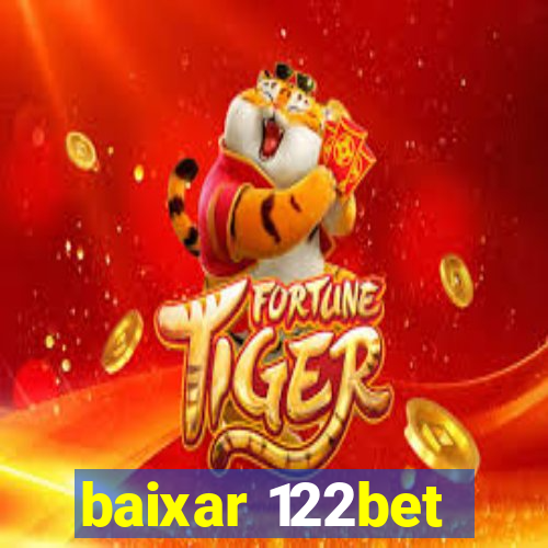 baixar 122bet